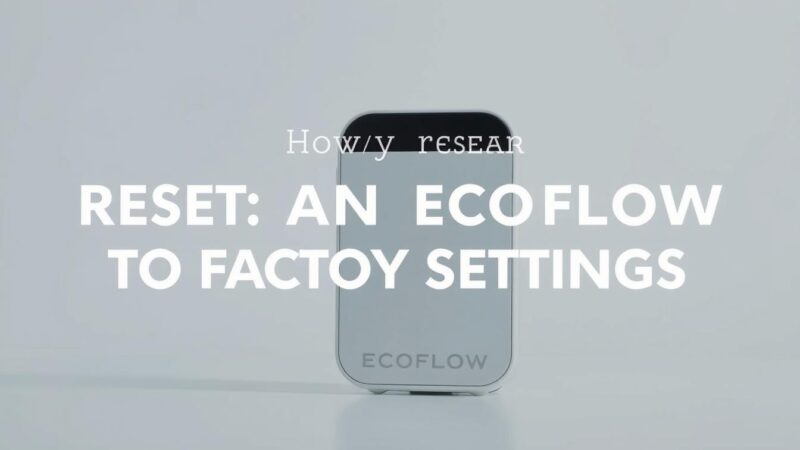Ecoflow скидання до заводських налаштувань